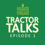 tractor talks episode 1